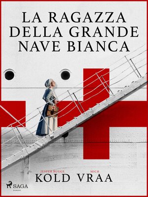 cover image of La ragazza della grande nave bianca